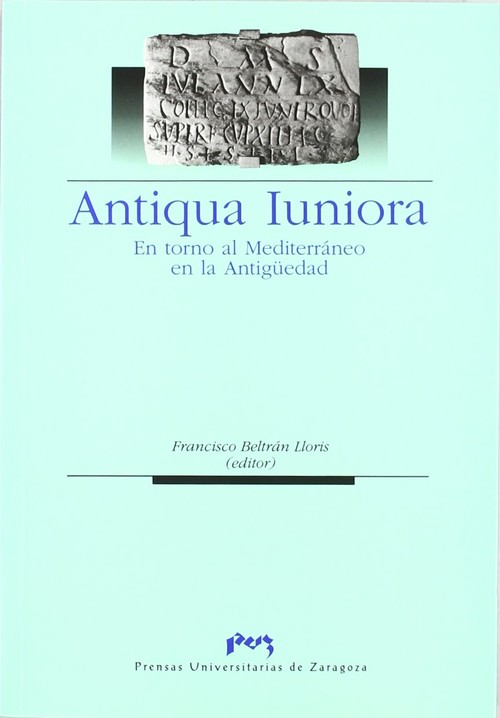 ANTIQUA IUNIORA, EN TORNO AL MEDITERRANEO EN LA ANTIGUEDAD