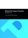 MANUEL DE LANGUE FRAN�AISE, NIVEAU A-2