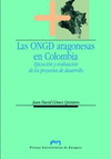ONGD ARAGONESAS EN COLOMBIA, EJECUCION Y EVALUACION DE LOS P