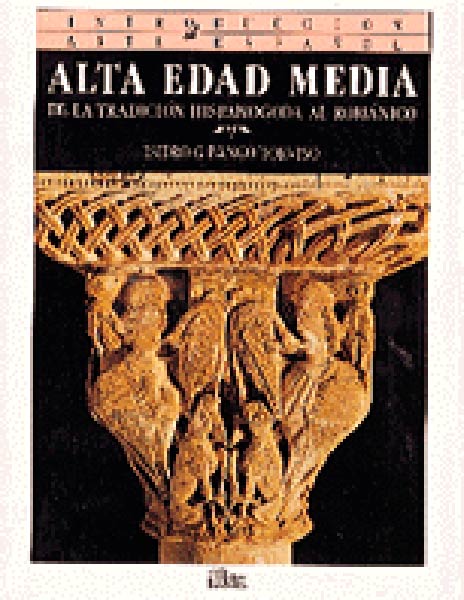 ALTA EDAD MEDIA DE LA TRADICION HISPANOGODA AL ROMANICO