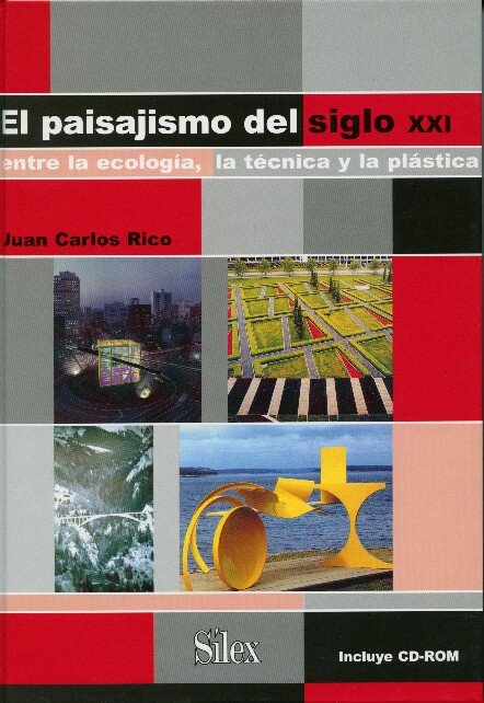 PAISAJISMO DEL SIGLO XXI, EL