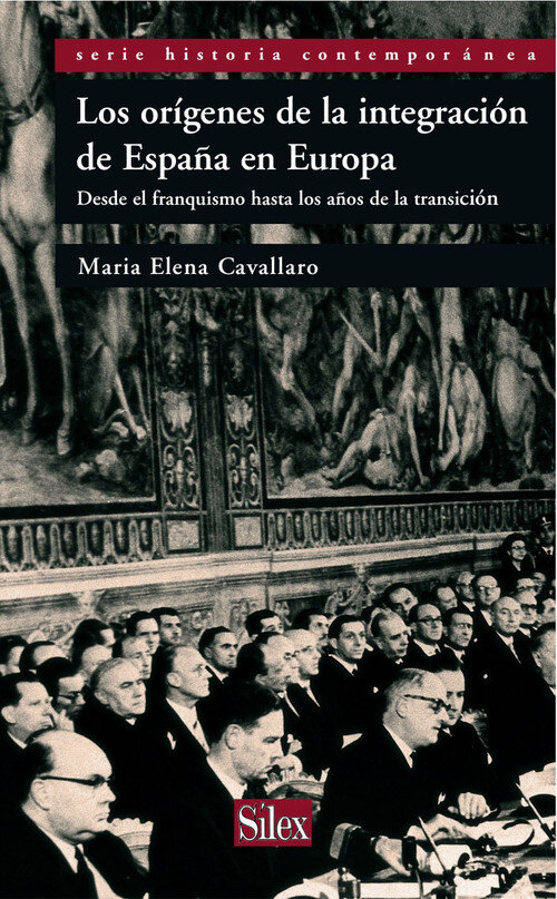 ORIGENES DE LA INTEGRACION DE ESPA�A EN EUROPA., LOS