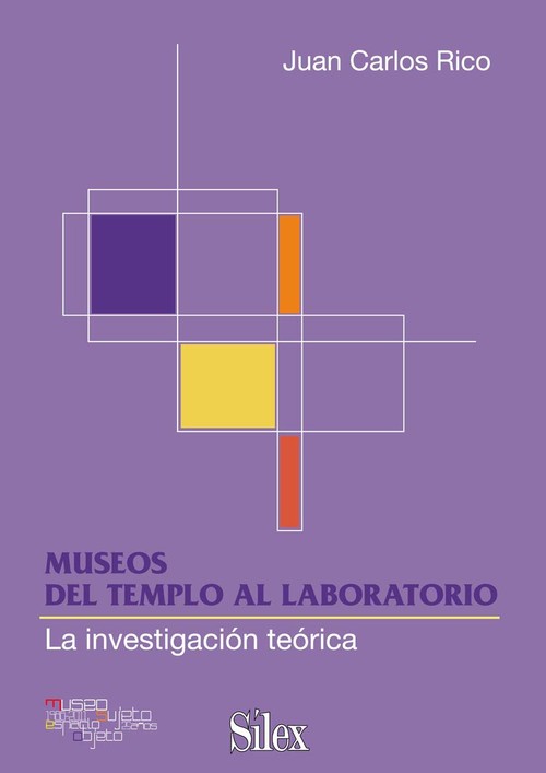 MUSEOS. DEL TEMPLO AL LABORATORIO