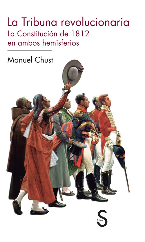 TRIBUNA REVOLUCIONARIA,LA-LA CONSTITUCION DE 1812 EN AMBOS