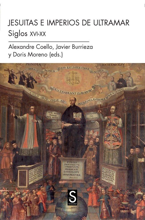 JESUITAS EN IMPERIOS DE ULTRAMAR-SIGLOS XVI-XX