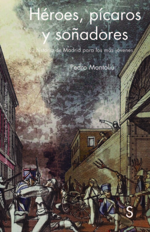 HEROES PICAROS Y SO�ADORES