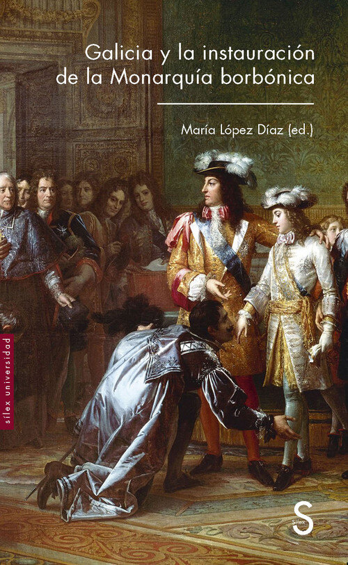 GALICIA Y LA INSTAURACION DE LA MONARQUIA BORBONICA