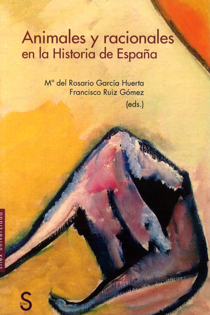 ANIMALES Y RACIONALES EN LA HISTORIA DE ESPA�A