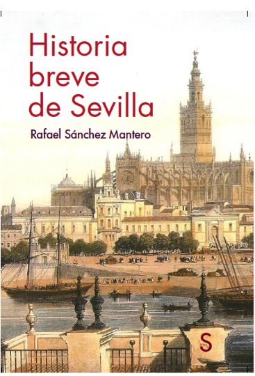HISTORIA BREVE DE SEVILLA