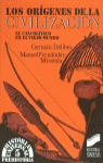 ORIGENES DE LA CIVILIZACION, LOS