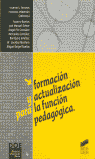 FORMACION Y ACTUALIZACION PARA LA FUNCION PEDAGOGICA