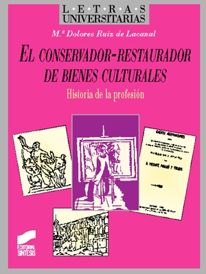 CONSERVADOR-RESTAURADOR DE BIENES CULTURALES, EL