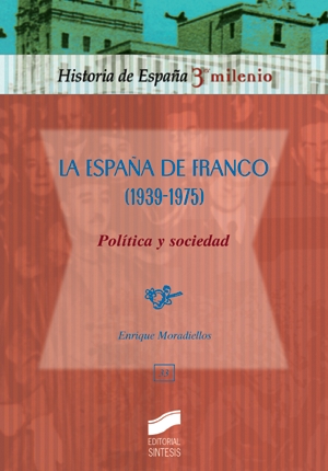 ESPA�A DE FRANCO (1939-1975), LA