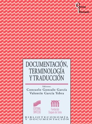 DOCUMENTACION, TERMINOLOGIA Y TRADUCCION