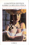 CONCEPTOS DIVINOS SOBRE LA BELLEZA FISICA
