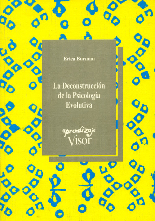 DECONSTRUCCION DE LA PSICOLOGIA EVOLUTIVA, LA