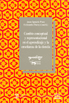 CAMBIO CONCEPTUAL Y REPRESENTACIONAL EN EL APRENDIZAJE Y LA
