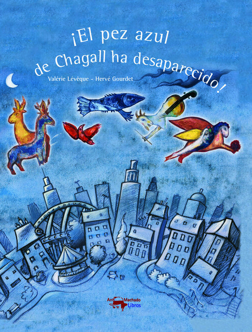 PEZ AZUL DE CHAGALL HA DESAPARECIDO! , EL