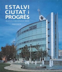 ESTALVI, CIUTAT Y PROGRES. 125 A. CAIXA DE TERRASSA