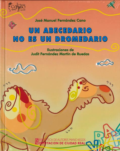 UN ABECEDARIO NO ES UN DROMEDARIO