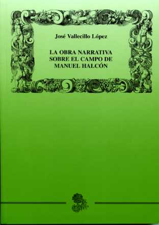 OBRA NARRATIVA SOBRE EL CAMPO DE MAN,,LA