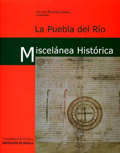 PUEBLA DEL RIO, MISCELANEA HISTORICA,LA