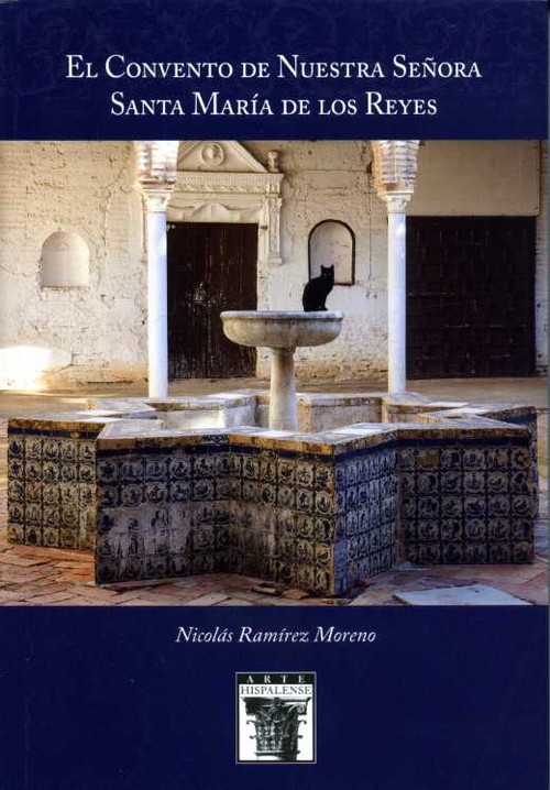 CONVENTO DE NUESTRA SE�ORA SANTA MARIA DE LOS REYES,EL