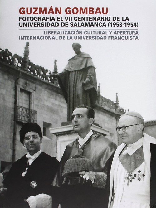 GUZMAN GOMBAU FOTOGRAFIA EL VII CENTENARIO DE LA UNIVERSIDAD