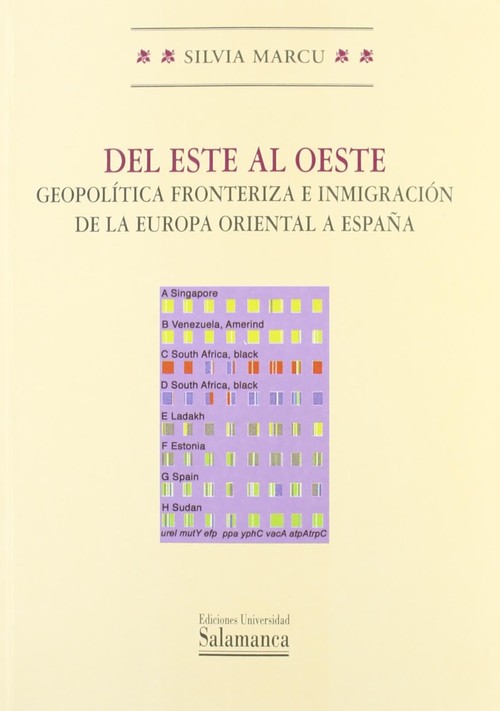 DEL ESTE AL OESTE : GEOPOLITICA FRONTERIZA E INMIGRACION DE