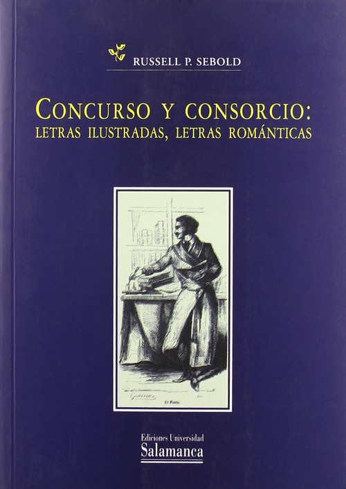CONCURSO Y CONSORCIO: LETRAS ILUSTRADAS, LETRAS ROMANTICAS
