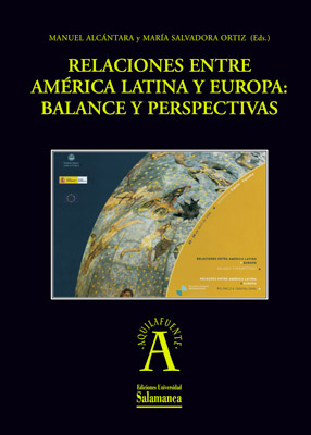 RELACIONES ENTRE AMERICA LATINA Y EUROPA: BALANCE Y PERSPECT