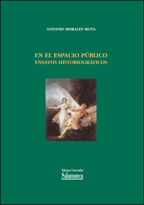 EN EL ESPACIO PUBLICO. ENSAYOS HISTORIOGRAFICOS