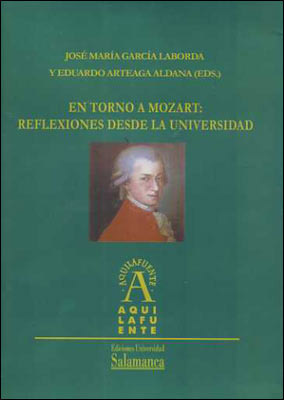 EN TORNO A MOZART: REFLEXIONES DESDE LA UNIVERSIDAD