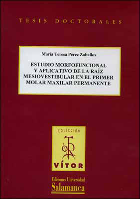 ESTUDIO MORFOFUNCIONAL Y APLICATIVO DE LA RAIZ MESIOVESTIBUL