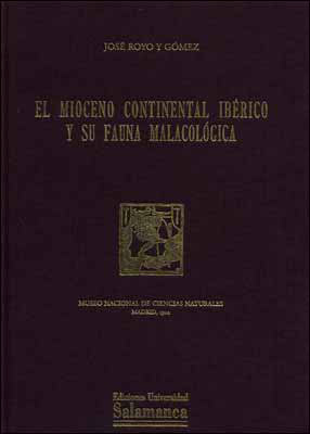 MIOCENO CONTINENTAL IBERICO Y SU FAUNA MALACOLOGICA