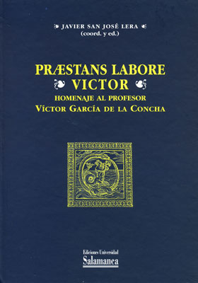 PRAESTANS LABORE VICTOR. HOMENAJE AL PROFESOR VICTOR GARCIA