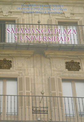 SALAMANCA: PLAZA Y UNIVERSIDAD