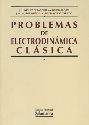 PROBLEMAS DE ELECTRODINAMICA CLASICA