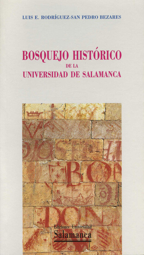 BOSQUEJO HISTORICO DE LA UNIVERSIDAD DE SALAMANCA