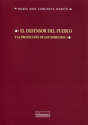 DEFENSOR DEL PUEBLO Y LA PROTECCION DE LOS DERECHOS
