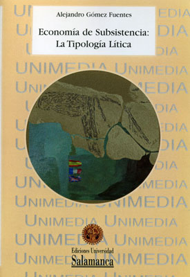 ECONOMIA DE SUBSISTENCIA: LA TIPOLOGIA LITICA 1 CD