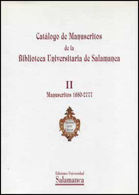 CATALOGO MANUSCRITOS BIBLIO.UNI.SALAMANCA II(MANUSCRITOS 168