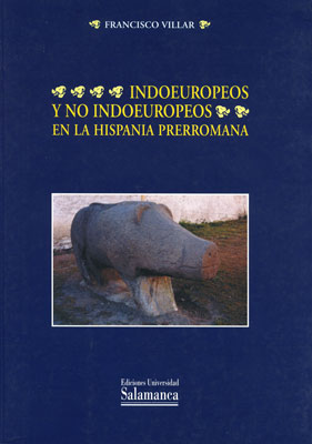 INDOEUROPEOS Y NO INDOEUROPEOS EN LA HISPANIA PRERROMANA