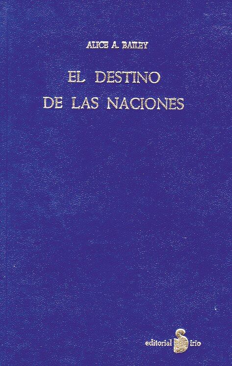 DESTINO DE LAS NACIONES,EL