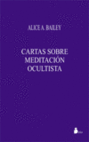CARTAS SOBRE MEDITACION OCULTISTA