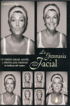 GIMNASIA FACIAL,LA