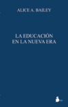 EDUCACION EN LA NUEVA ERA,LA