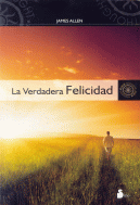 VERDADERA FELICIDAD,LA