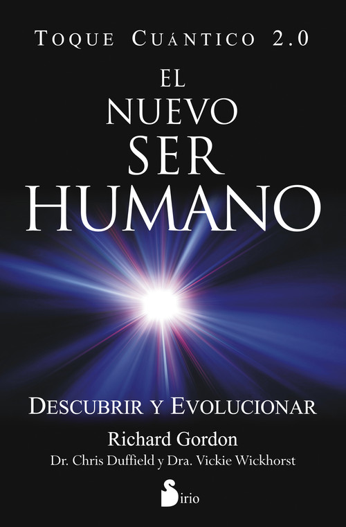 NUEVO SER HUMANO EL TOQUE CUANTICO 2,0,EL