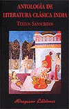 ANTOLOGIA DE LITERATURA CLASICA INDIA. TEXTOS SANSCRITOS